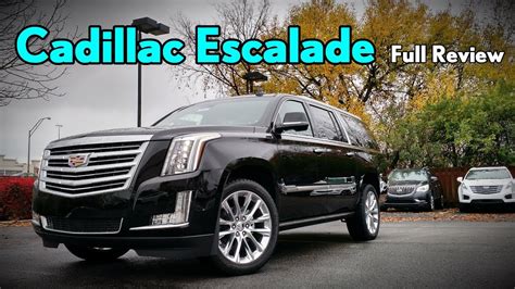 2018 Cadillac Escalade Esv Full Review Platinum Premium Luxury