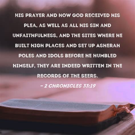 2 Chronicles 3319 His Prayer And How God Received His Plea As Well As