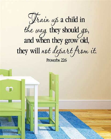 Proverbs 226 Train Up A Child In The Way They Should Go Vinyl Wall Art