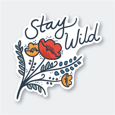 Stay Wild Wildflowers Sticker Pike St Press