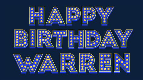Happy Birthday Warren Youtube