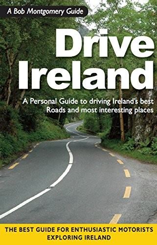 Drive Ireland A Personal Guide To Driving Irelands Best Roads And