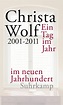 Christa Wolf: One Day a Year in the New Century (Ein Tag im Jahr im ...