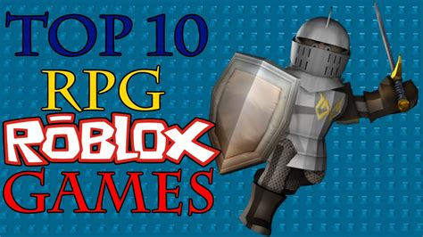 Top 10 BEST RPG Roblox Games - YouTube