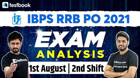 Ibps Rrb Po Exam Analysis August Nd Shift Ibps Rrb Po Exam