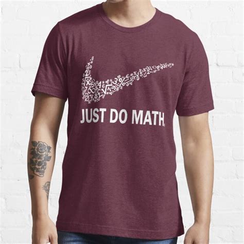 Just Do Math T Shirt T Shirt For Sale By Rithamatch Redbubble