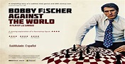 Película: Bobby Fischer contra el mundo (2011) | Torre 64