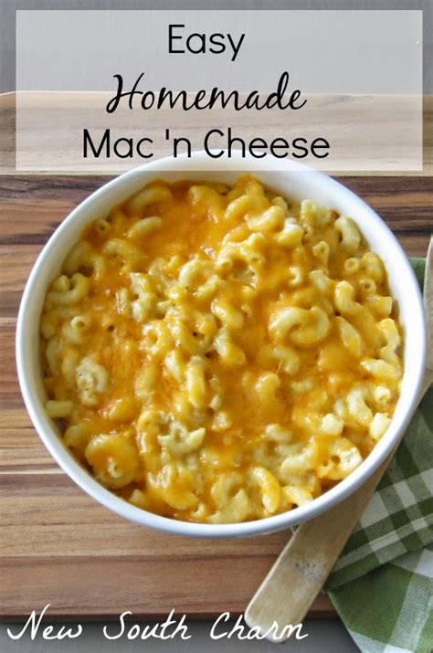 Easy Homemade Mac N Cheese New South Charm