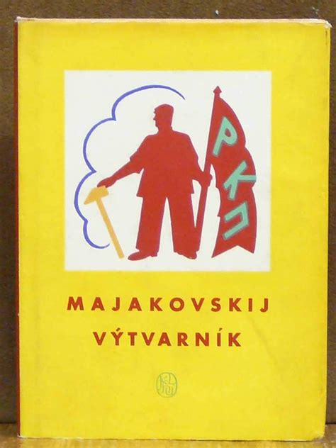 Kniha Vladimír Majakovskij Výtvarník Antikvariát Václav Beneš Plzeň