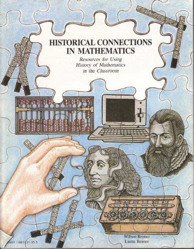 Historical Connections In Mathematics Resources For Using History Of