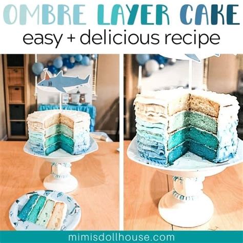 How To Bake An Ombre Layer Cake Mimis Dollhouse