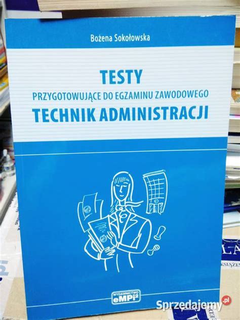 Testy technik administracji egzamin zawodowy empik Warszawa