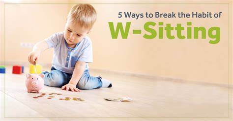 5 Ways To Break The Habit Of W Sitting Surestep