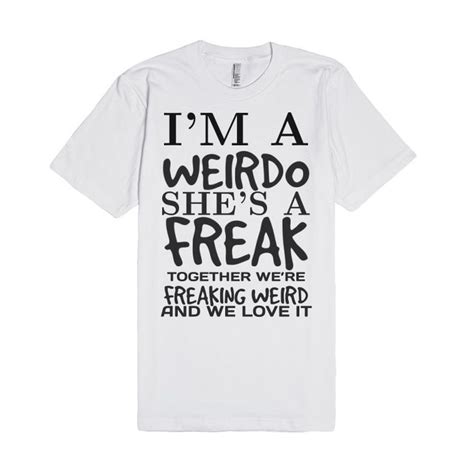 Best Friend T Shirts Weirdo Shes A Freak Best Friends Tee T