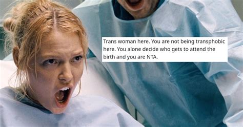 Trans Sister In Law Explodes At Mom To Be For Delivery Room Snub