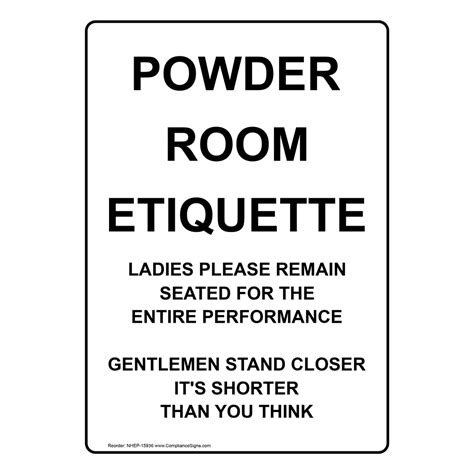 Powder Room Etiquette Ladies Remain Seated Sign Nhe 15936 Restrooms