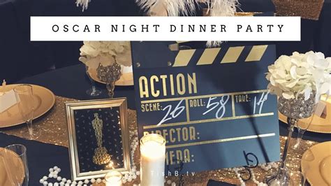 Oscar Night Dinner Party Ideas Hollywood Glam Youtube