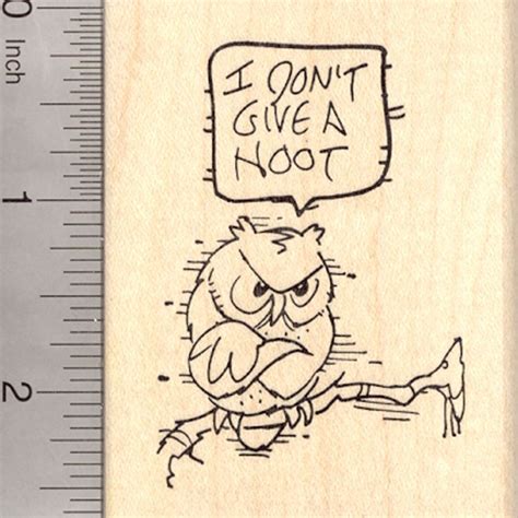 I Don T Give A Hoot Owl Rubber Stamp Stubborn Bird Bird Rubber Stamps Stamp Hoot Owl