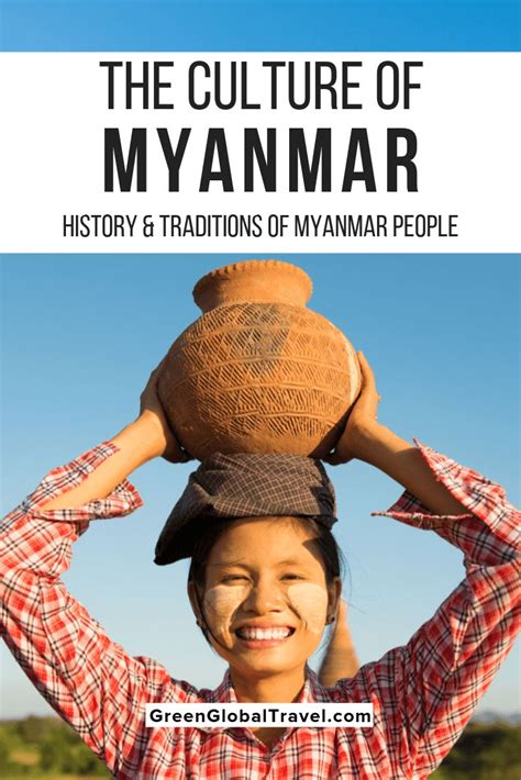 Culture Of Myanmar History And Traditions Of Myanmar People In 2022