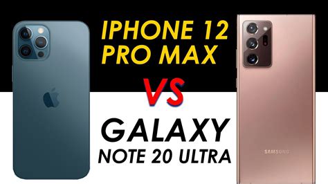 Iphone 12 Pro Max Vs Galaxy Note 20 Ultra Quem Leva A Melhor Youtube