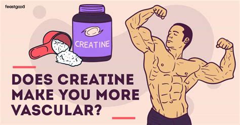 Does Creatine Make You More Vascular What Science Says