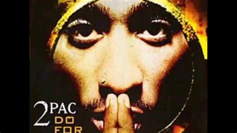 2pac Do For Love Hq Youtube