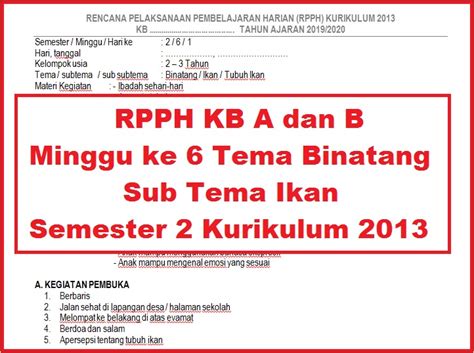 Rpph paud kurikulum 2013 kelompok a semester. RPPH KB A dan B Minggu Ke 6 Tema Binatang Sub Tema Ikan ...