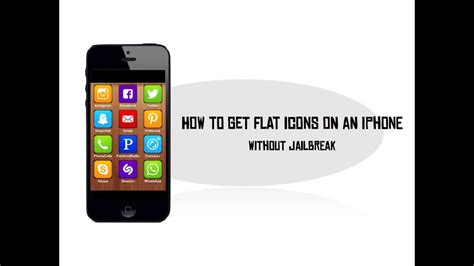 How To Get Flat Icons On Your Iphone Without Jailbreaking