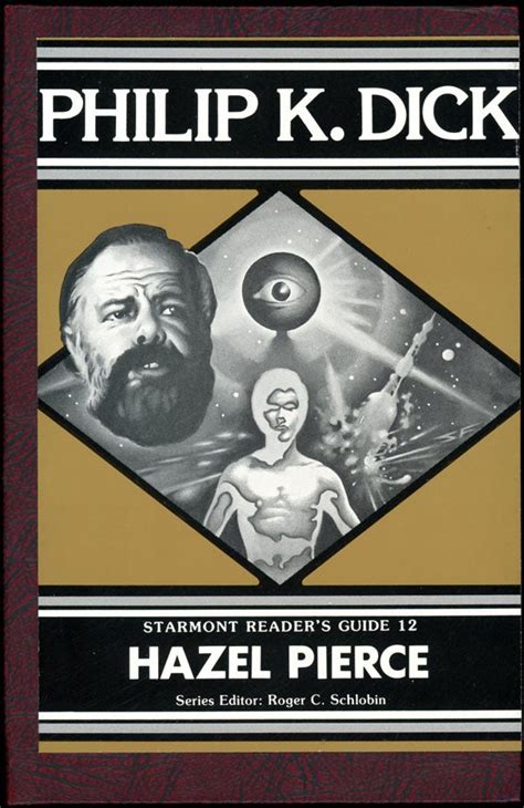 Philip K Dick Starmont Readers Guide 12 Philip K Dick Hazel Pierce First Edition