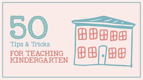 Teaching Kindergarten 50 Tips Tricks And Ideas Weareteachers