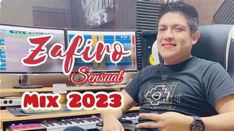 Mix Zafiro Sensual Primicia 2022 2023 Cumbia Peruana Youtube