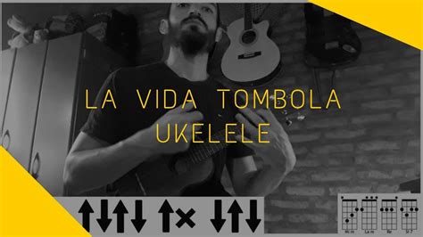 Ukelele La Vida Tombola Manu Chao Tutorialcover Ukelele Youtube