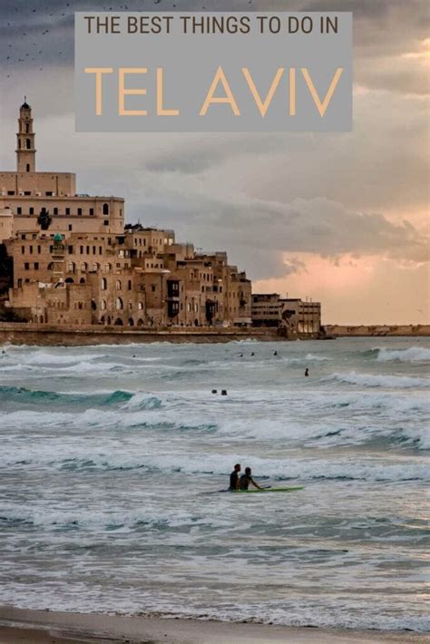 23 Things To Do In Tel Aviv That Are Absolutely Incredible
