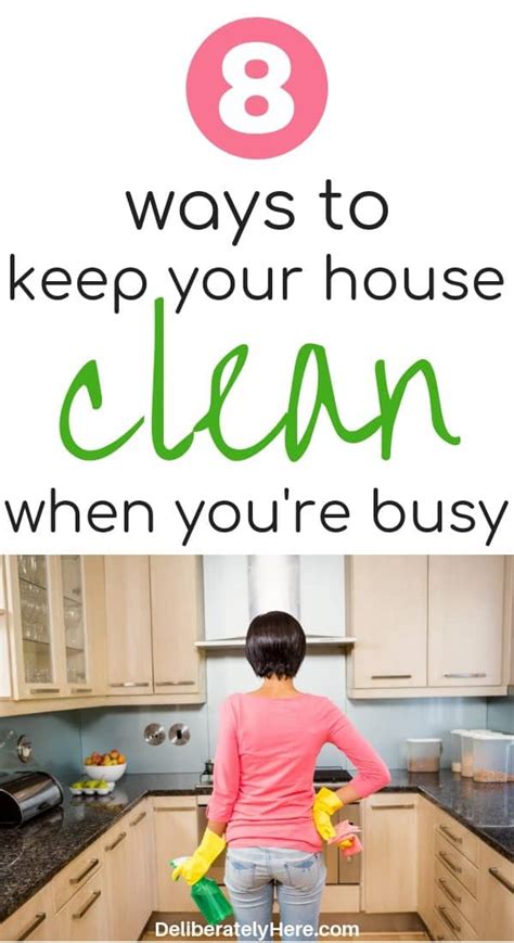 8 Ways How To Keep Your House Clean When Youre Busy