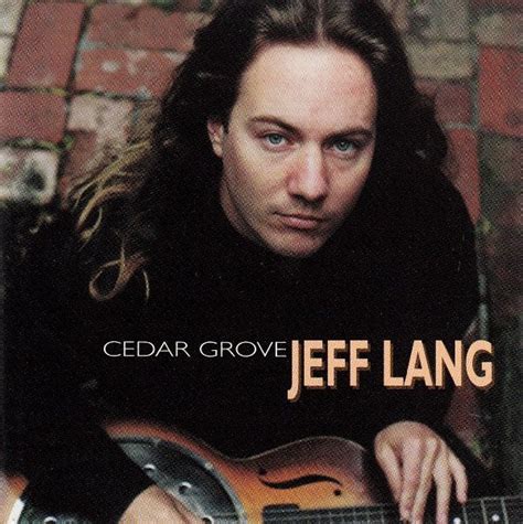 Jeff Lang Cedar Grove Releases Discogs
