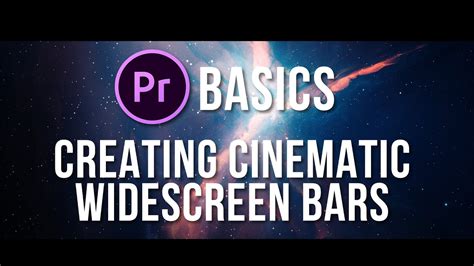 How To Create Widescreen Cinematic Black Bars Youtube