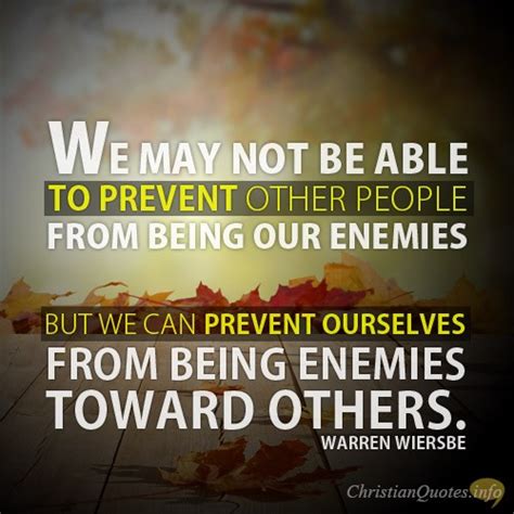 Warren Wiersbe Quote 5 Ways To Befriend Our Enemies Christianquotes