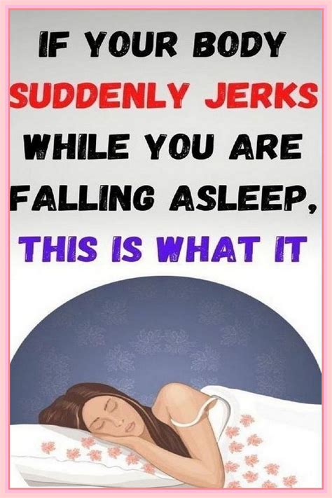 If Your Body Suddenly Jerks While You Are Falling Asleep This Is What It Means Under 300