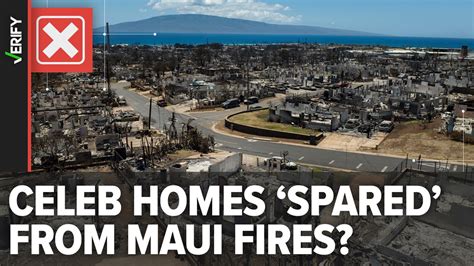 Maui Fires Far From Celebrity Homes Singled Out In Viral Posts