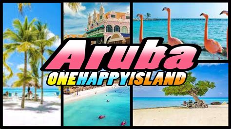 Aruba One Happy Island 4k Youtube