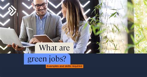 What Are Green Jobs Skills Examples And Guidance