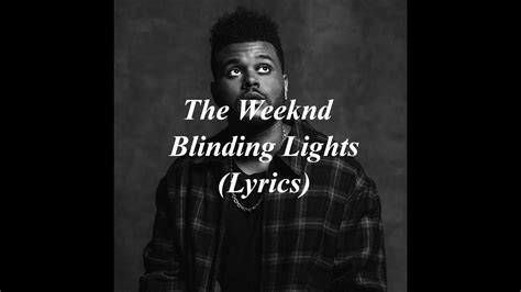 The Weeknd Blinding Lights Lyrics Youtube