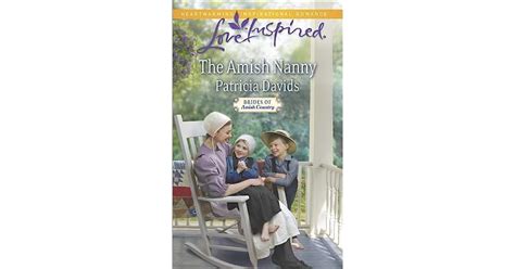 The Amish Nanny Brides Of Amish Country By Patricia Davids