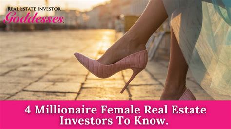 4 Millionaire Female Real Estate Investors To Know.