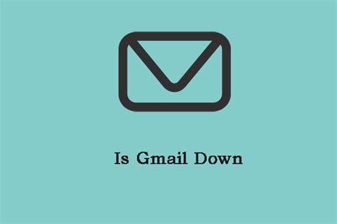 Is Gmail Down How To Check It How To Fix It Get The Answers Minitool