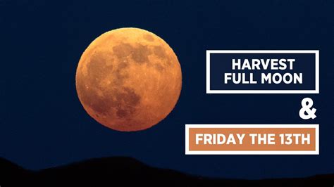 Harvest Full Moon Arrives On Friday The 13th Cloud Forecast