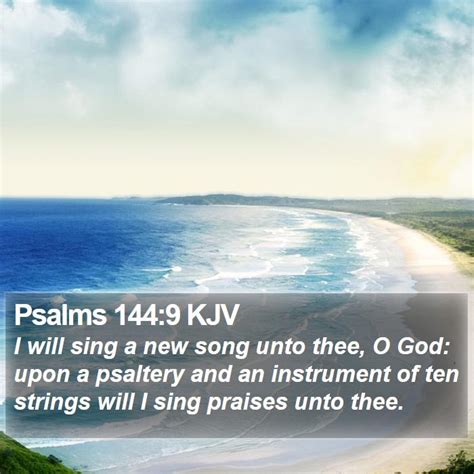 Psalms 1449 Kjv I Will Sing A New Song Unto Thee O God Upon A