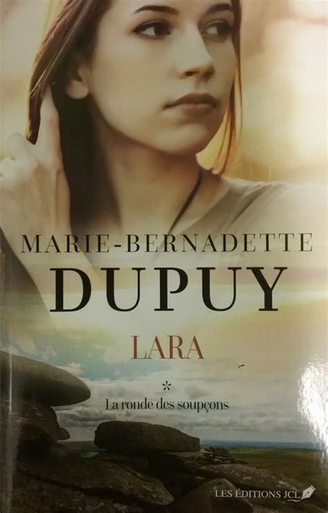 Lara Tome 1 : La ronde des soupçons - Marie-Bernadette Dupuy