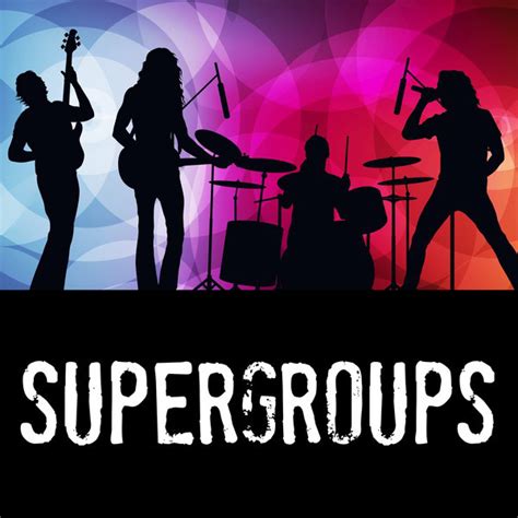 Supergroups Compilation By Various Artists Spotify