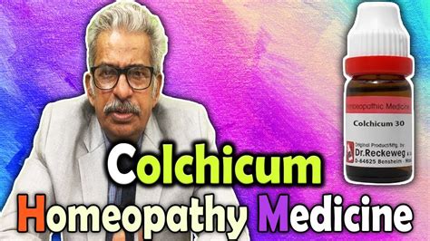 Homeopathy Medicine Colchicum Dr Ps Tiwari Youtube